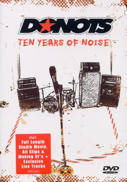 Donots – 10 Years Of Noise