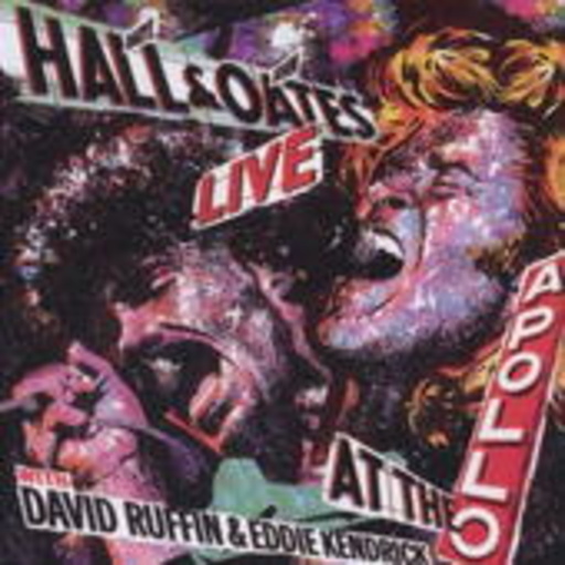 Daryl Hall & John Oates – Live At The Apollo With David Ruffin & Eddie Kendrick