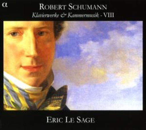 Eric Le Sage – Klavierwerke & Kammermusik VIII