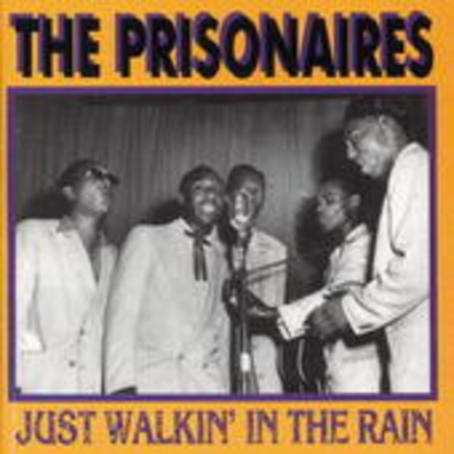 The Prisonaires – Just Walkin' In The Rain