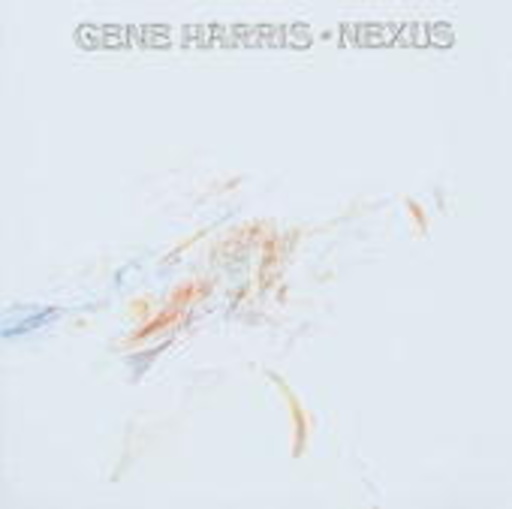 Gene Harris – Nexus