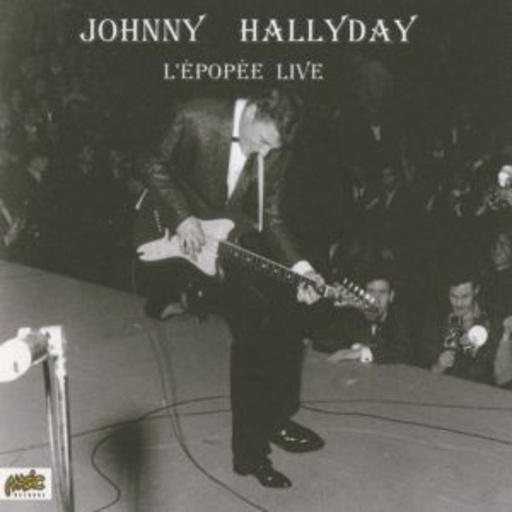 Johnny Hallyday – L' Épopée Live