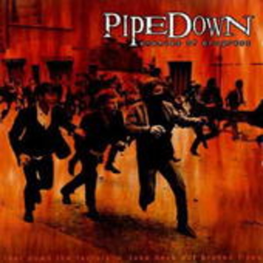 Pipedown – Enemies Of Progress