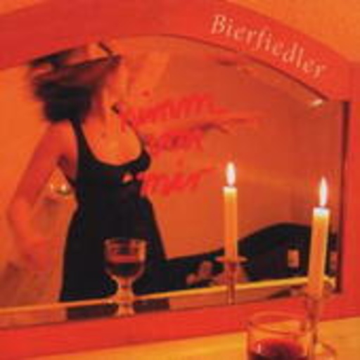 Bierfiedler – Nimm von mir