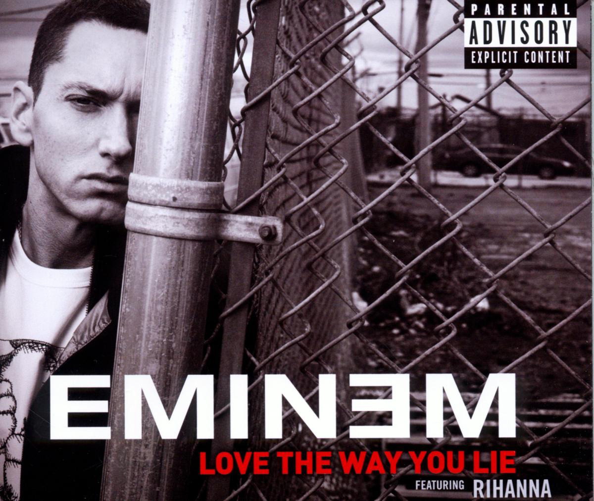 Eminem feat. Rihanna – Love The Way You Lie