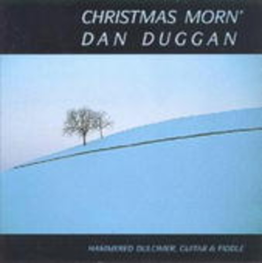Dan Duggan – Christmas Morn'