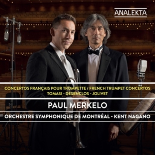 Paul Merkelo/Orchestre Symphonique De Montréal – Concertos Français Pour Trompette