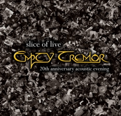 Empty Tremor – Slice Of Live - 20th Anniversary Acoustic Evening