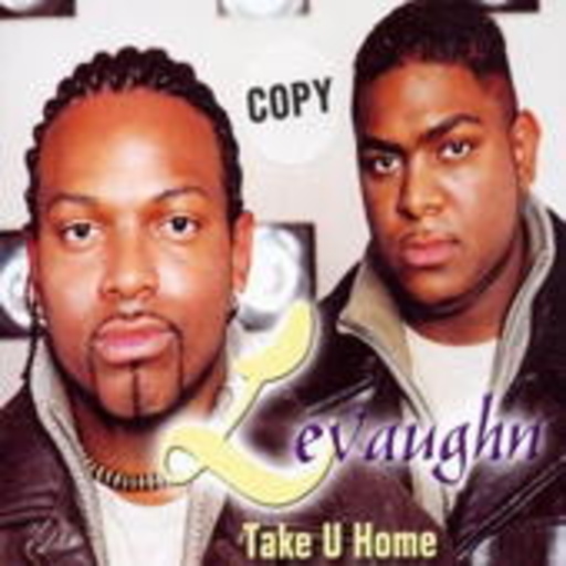 Levaughn – Take U Home