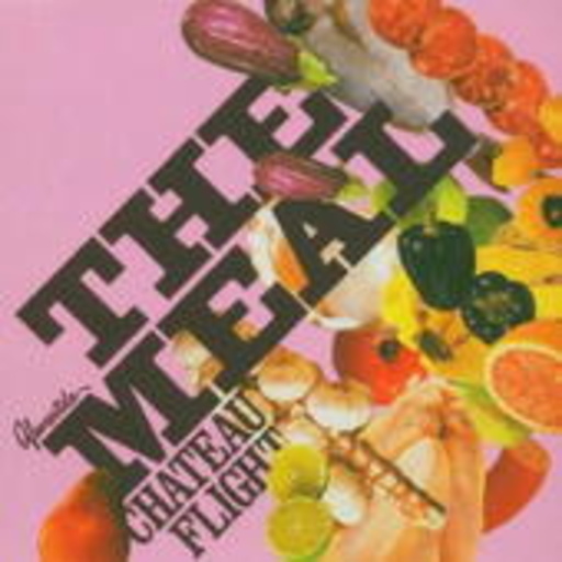 Chateau Flight – The Meal