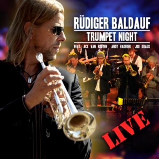 Rüdiger Baldauf – Trumpet Night - Live