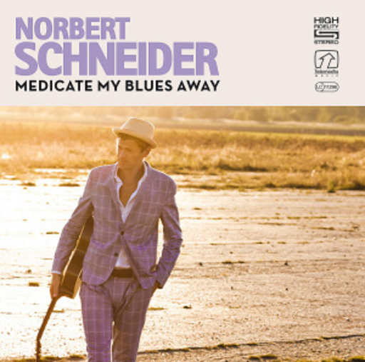 Norbert Schneider – Medicate My Blues Away
