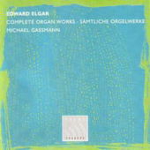 Michael Gassmann – Sämtliche Orgelwerke