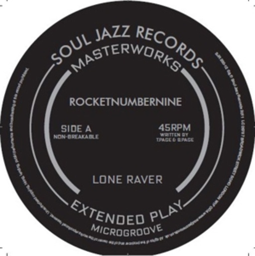 Rocket Number Nine – Lone Raver
