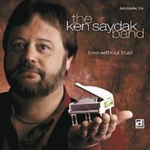 The Ken Saydak Band – Love Without Trust