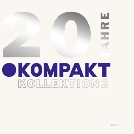 Diverse – 20 Jahre Kompakt - Kollektion 2
