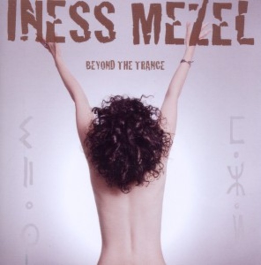 Iness Mezel – Beyond The Trance