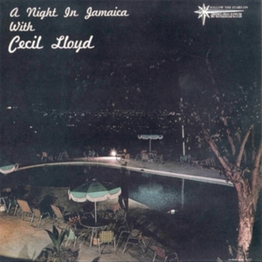 Cecil Lloyd – A Night In Jamaica With Cecil Lloyd