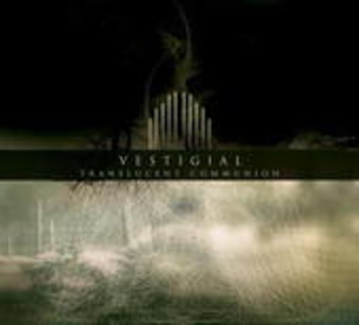 Vestigial – Translucent Communion