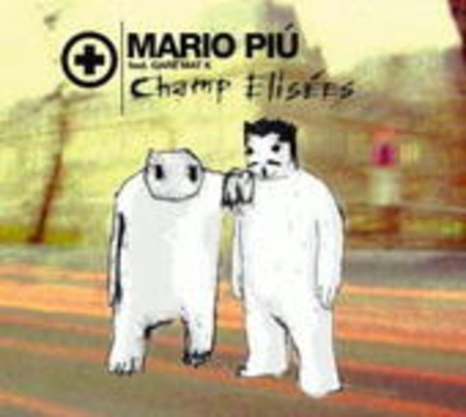 Mario Piú – Champ Èlisées