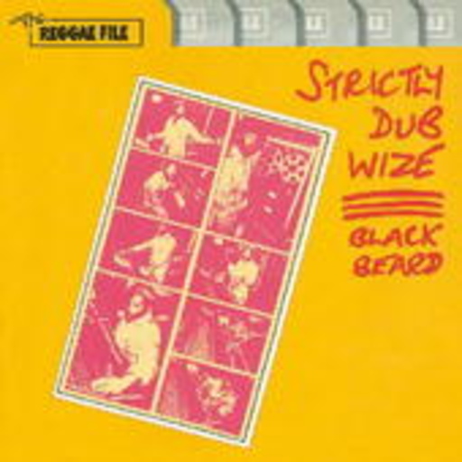 Blackbeard – Strictly Dub Wize