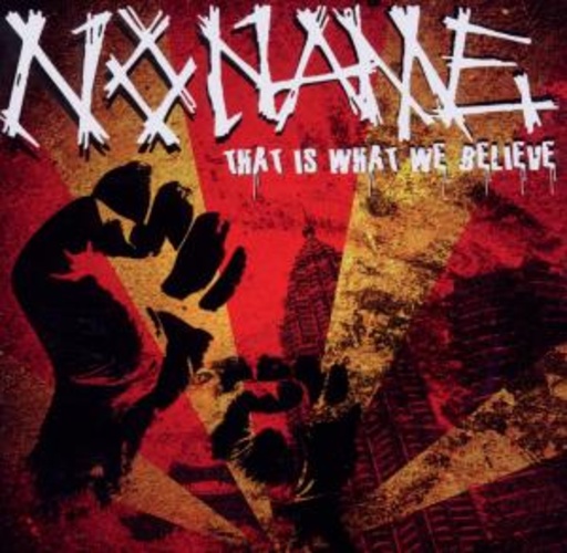 Noname – That Is What We Believe