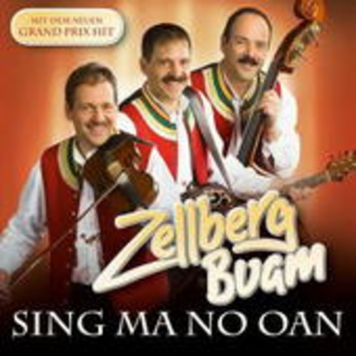 Zellberg Buam – Sing ma no oan