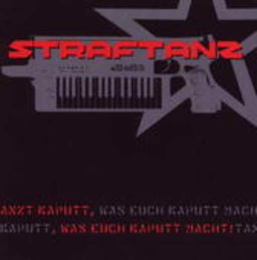 Straftanz – Tanzt kaputt, was euch kaputt macht!