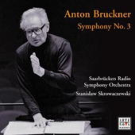 Stanislaw Skrowaczewski/Saarbrücken Radio Symphony Orchestra – Symphony No. 3
