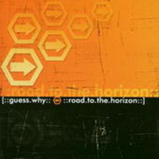 Guess Why – Road To The Horizon