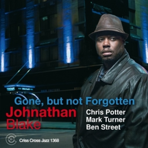Jonathan Blake – Gone, But Not Forgotten