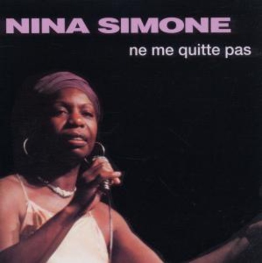 Nina Simone – Ne Me Quitte Pas