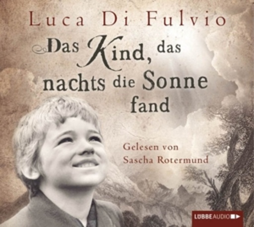 Diverse – Das Kind, das Nachts die Sonne fand