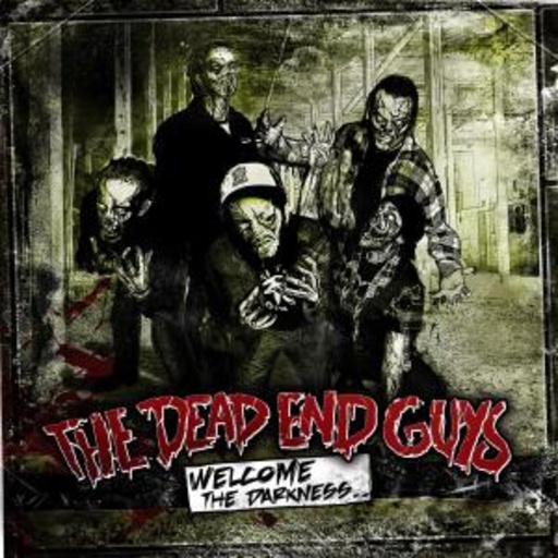 Dead End Guys – Welcome To The Dark