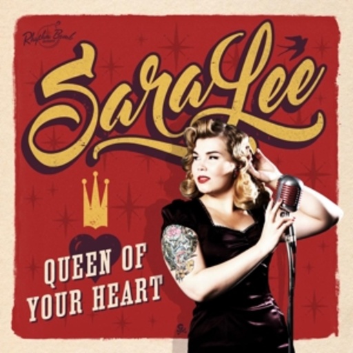 Sara Lee – Queen Of Your Heart