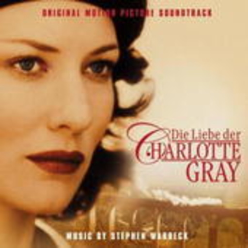 Stephen Warbeck – Die Liebe der Charlotte Gray
