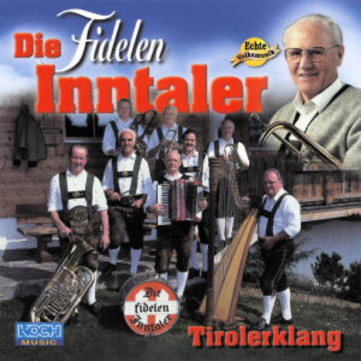 Die Fidelen Inntaler – Tirolerklang
