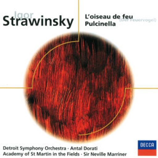 Sir Neville Marriner/Academy Of St Martin In The Fields/... – L' Oiseau De Feu/Pulcinella