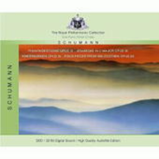 The Royal Philharmonic Orchestra – Phantasiestücke (Royal Philharmonic Collection)