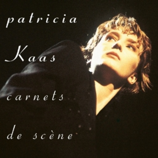 Patricia Kaas – Carnets De Scène