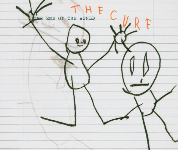 The Cure – The End Of The World