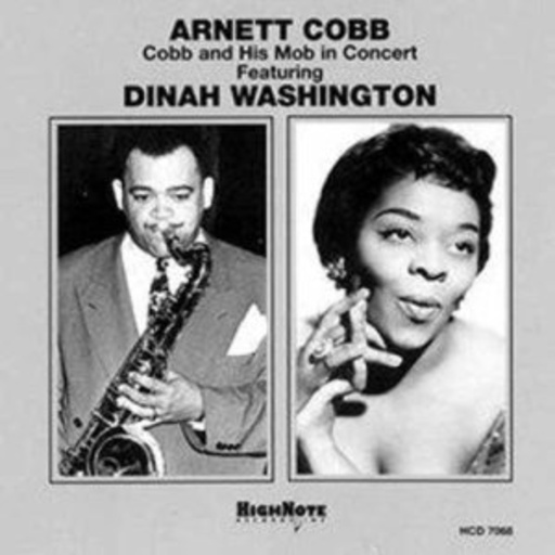 Arnett Cobb feat. Dinah Washington – Cobb And His Mob In Concert