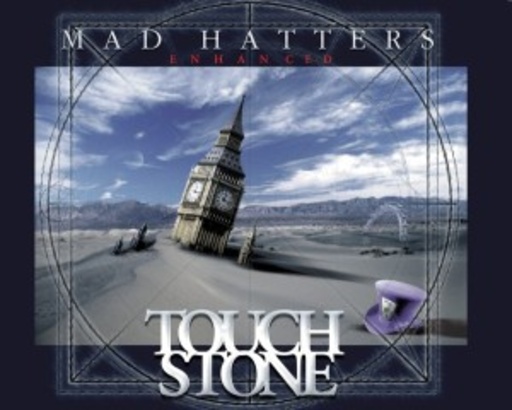 Touchstone – Mad Hatters