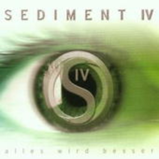 Sediment 4 – Alles wird besser (Digipak)