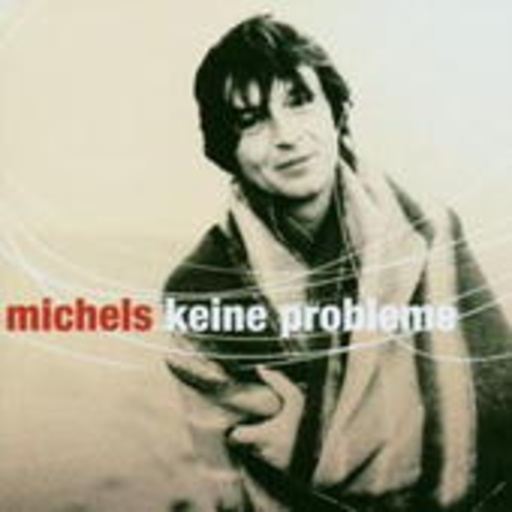 Michels – Keine Probleme