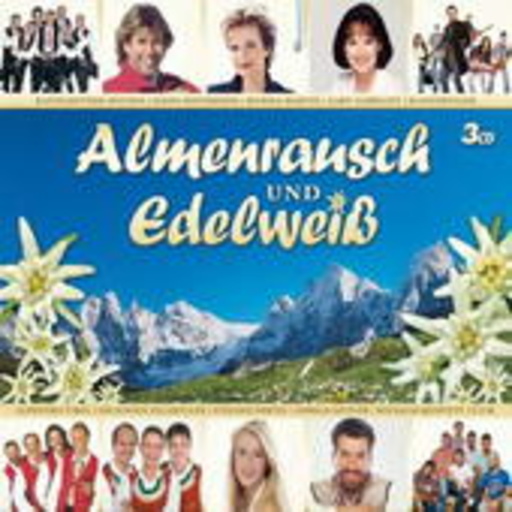 Diverse – Almenrausch und Edelweiß