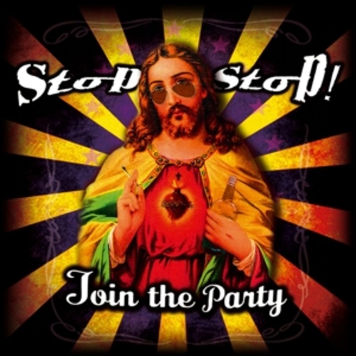Stop Stop – Join The Party!