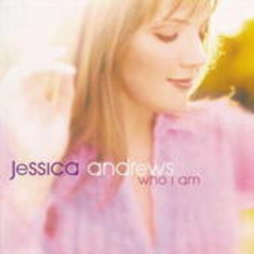 Jessica Andrews – Who I Am