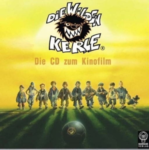 Diverse – Die wilden Kerle - Die CD zum Kinofilm