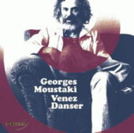 Georges Moustaki – Venez Danser
